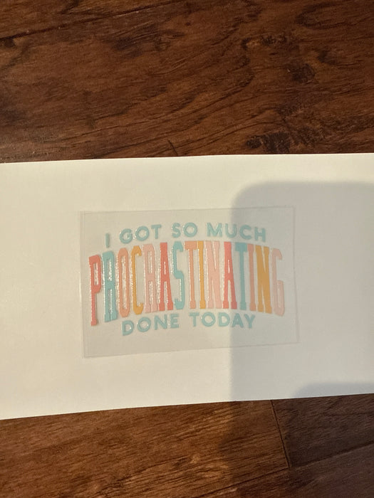 Procrastinating
