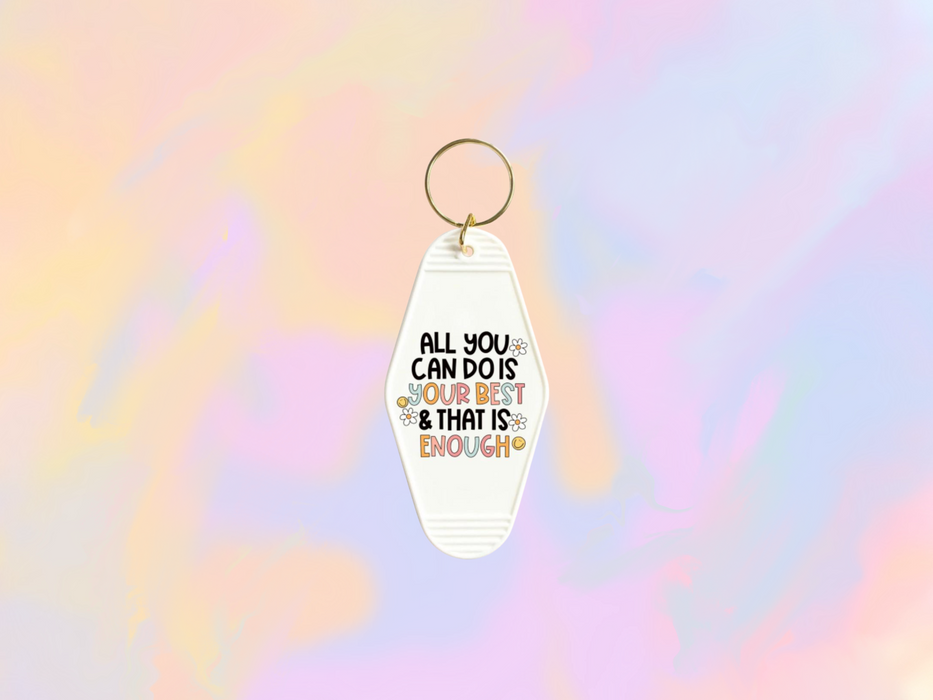 All You Can Do Is Your Best Motel Keychain Wrap