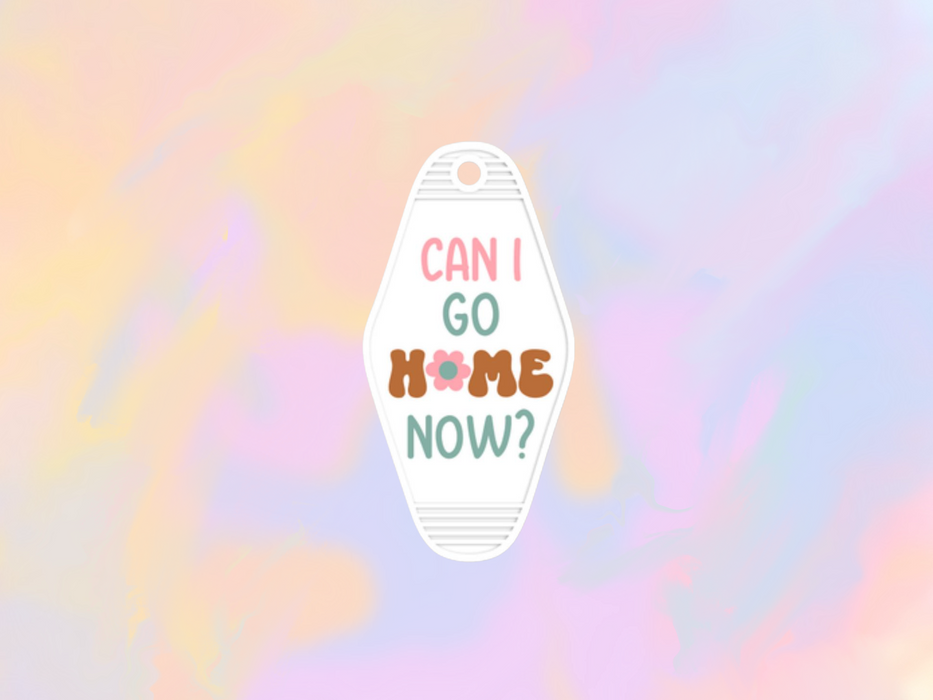 Can I Go Home Now Motel Keychain Wrap